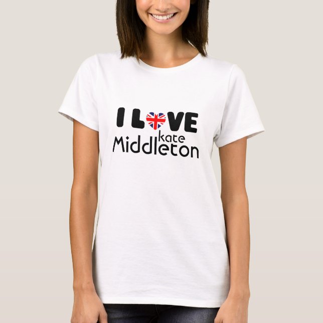 Amo la camiseta de Kate Middleton el | (Anverso)