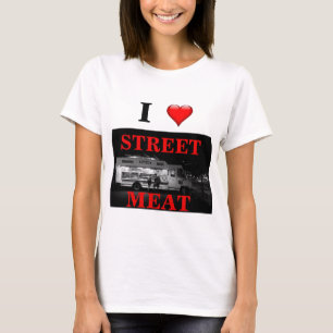 Amo la camiseta de la carne de la calle. Camiseta