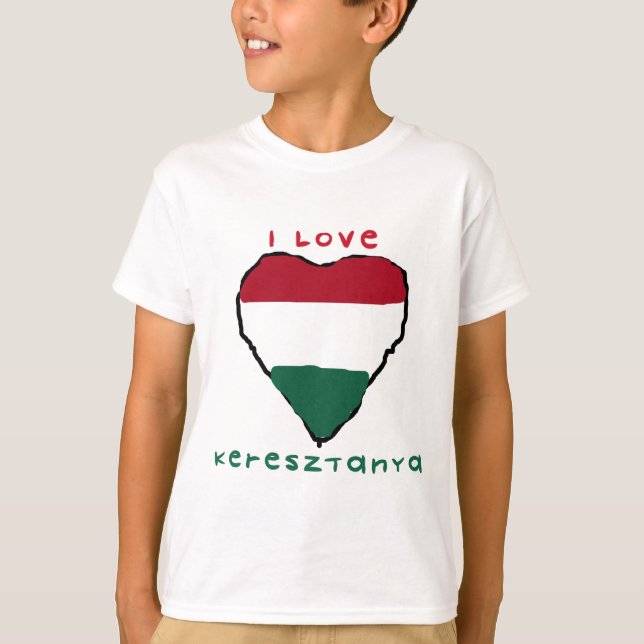 Amo la camiseta de los niños de Keresztanya (Anverso)