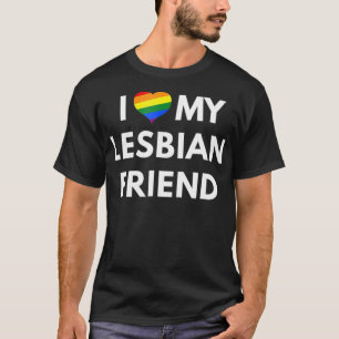Amo la camiseta de mi amiga lesbiana - Orgullo LGB