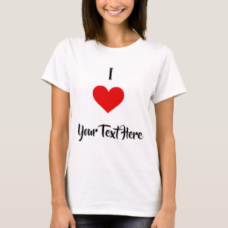 Amo la camiseta de texto Personalizado