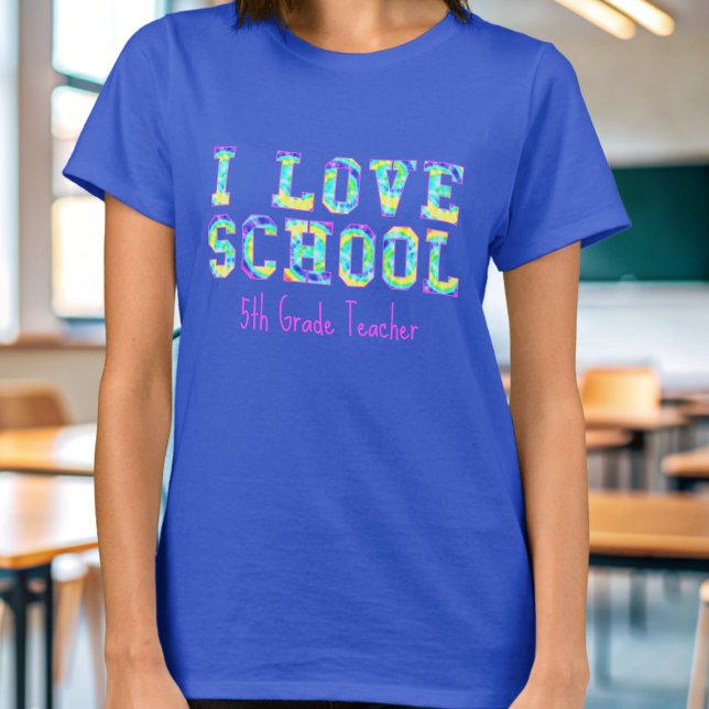 Amo la camiseta del profesor de quinto grado de la (Love school? Add your name and class that your teach)