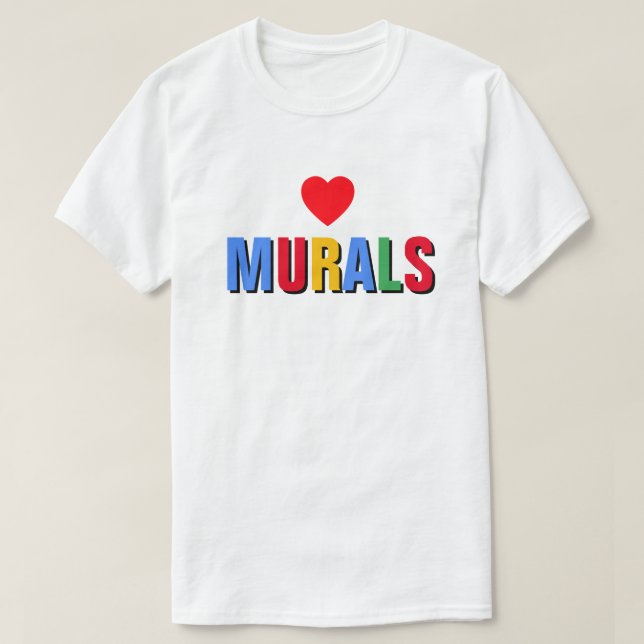 Amo la camiseta Murals™ (Diseño del anverso)