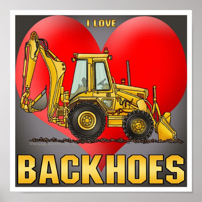 Amo la impresión Poster de Backhoes (Frente)