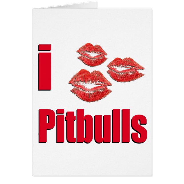 Amo los perros de Pitbull, besos del lápiz labial (Frente)