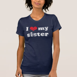 Amo mi camiseta de la hermana