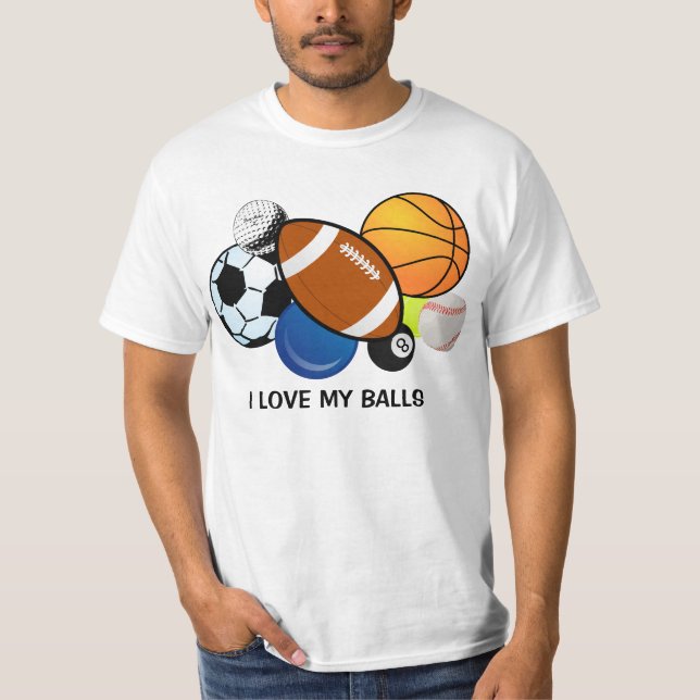 "Amo mi camiseta de las bolas " (Anverso)