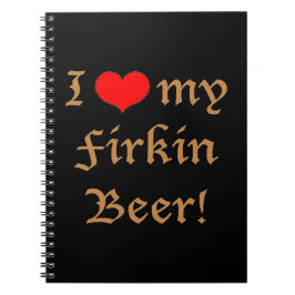 ¡Amo mi cerveza del cuñete! Cuaderno