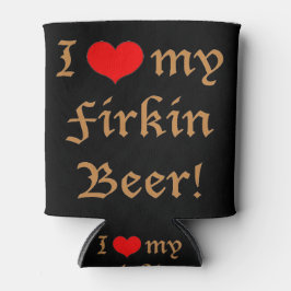 ¡Amo mi cerveza Firkin! Enfriador de latas