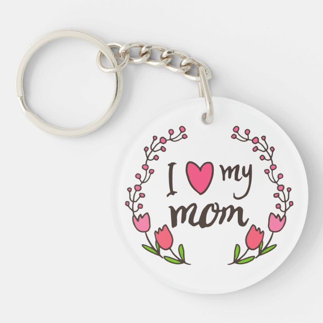 Amo mi llavero feliz del día de madre de la mamá (Frente)