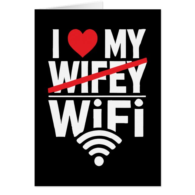 Amo Mi WiFi (No Wifey) - Divertido (Frente)