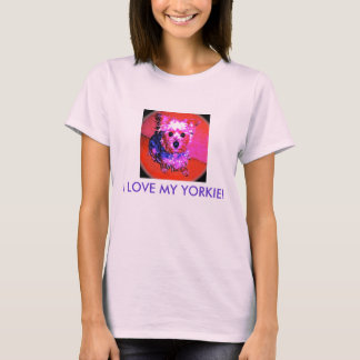 ¡AMO MI YORKIE! camiseta (de la serie rosada y