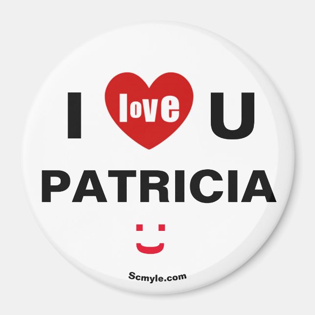 Amo U PATRICIA sonrisa imán divertido (Frente)
