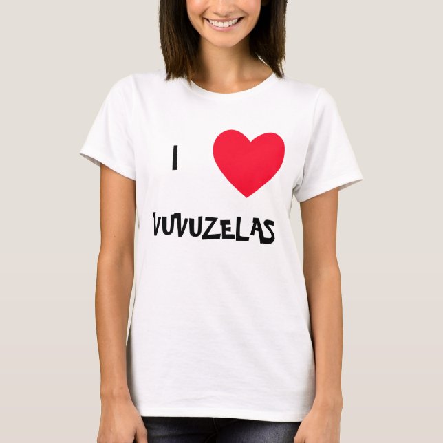 ¡Amo VUVUZELAS!  I camisetas del corazón VUVUZELAS (Anverso)
