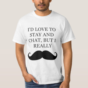 Amor a permanecer pero camiseta del bigote de I