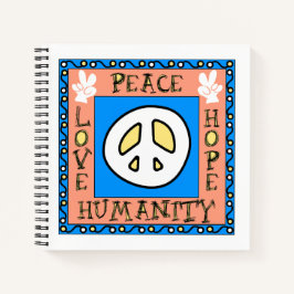 Amor, Paz, Esperanza, Cuaderno de la Humanidad