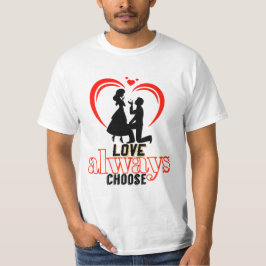 💖 Amor siempre elige camiseta de valor para hombr