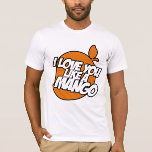 Amor usted tiene gusto de una camiseta del mango