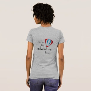 . .and así que la aventura comienza la camiseta