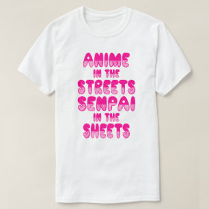 Animado en las calles, Senpai en la camisa de las