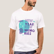 Año Nuevo, nuevos Recuerdos - Camiseta Inspiradora