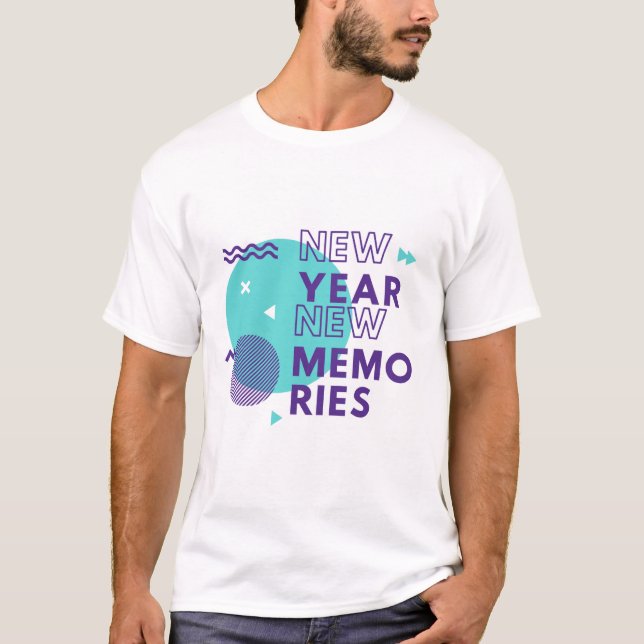 Año Nuevo, nuevos Recuerdos - Camiseta Inspiradora (Anverso)
