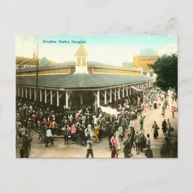Antigua postal - Mercado Hongkew, Shanghai (Anverso)