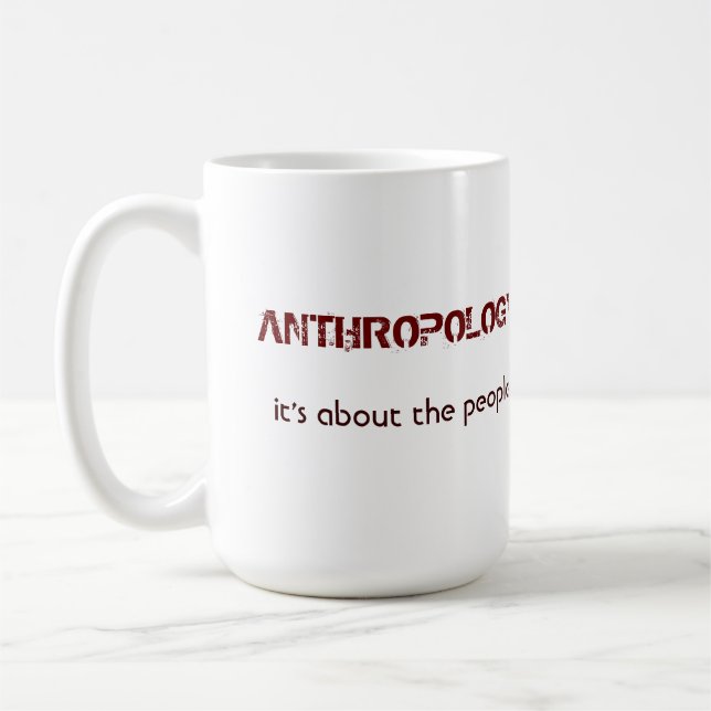 Antropología: Está sobre la TAZA de la gente (Izquierda)