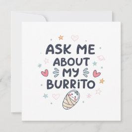 Anuncio Ask Me About My Burrito Cute Baby Art