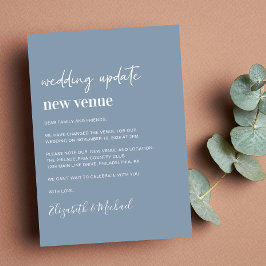 Anuncio Cambio de planes Nuevo lugar Dusty Blue Boda