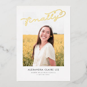 Anuncio de graduación con lámina dorada Finalmente