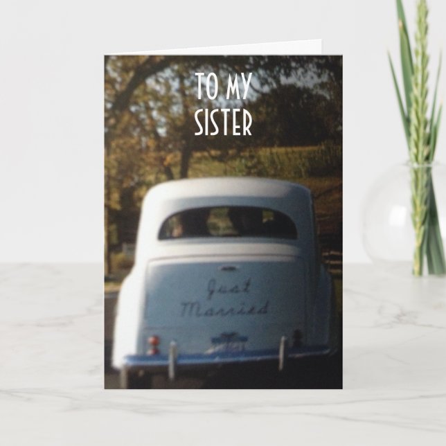 ANUNCIO EL AUTO BODA "ACABA DE CASARSE" POR MI HERMANA (Anverso)