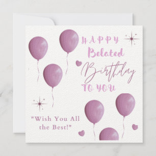 Anuncio FELIZ cumpleaños tardío para ti