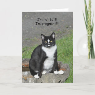 Anuncio I'm Not Fat!! I'm Pregnant!!! Humor Card