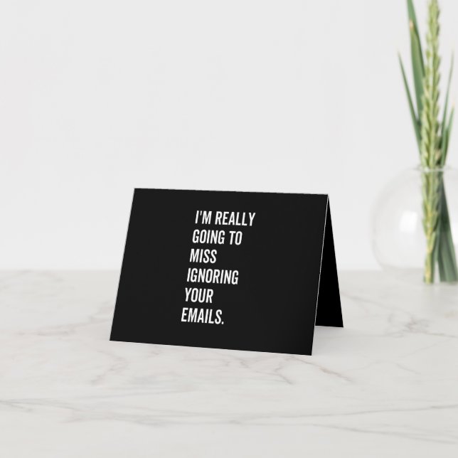 Anuncio I'm really going to miss ignoring your emails (Anverso)