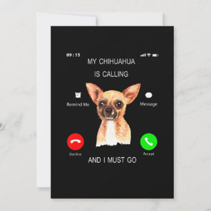 Anuncio Mi Chihuahua está llamando a _ Tengo Que Ir Perro