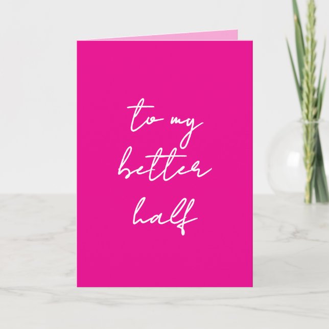 Anuncio Pink Valentine's Day Card "to my better half" (Anverso)