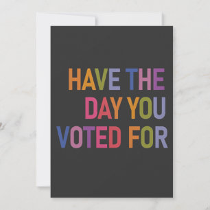 Anuncio Que tengas el día que votaste por Anti Trump