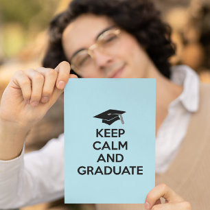 Anuncios de graduación de "Mantener la calma y gra