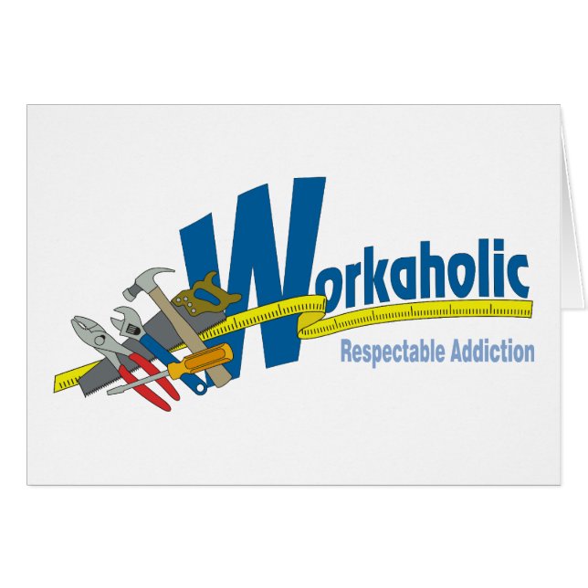 Apego respetable del Workaholic (Anverso (Horizontal))