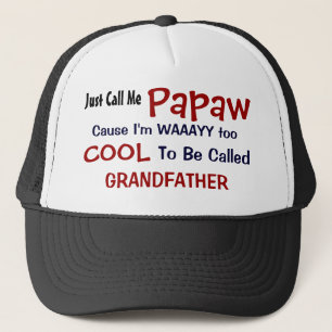 Apenas llámeme Papaw que soy gorra de abuelo