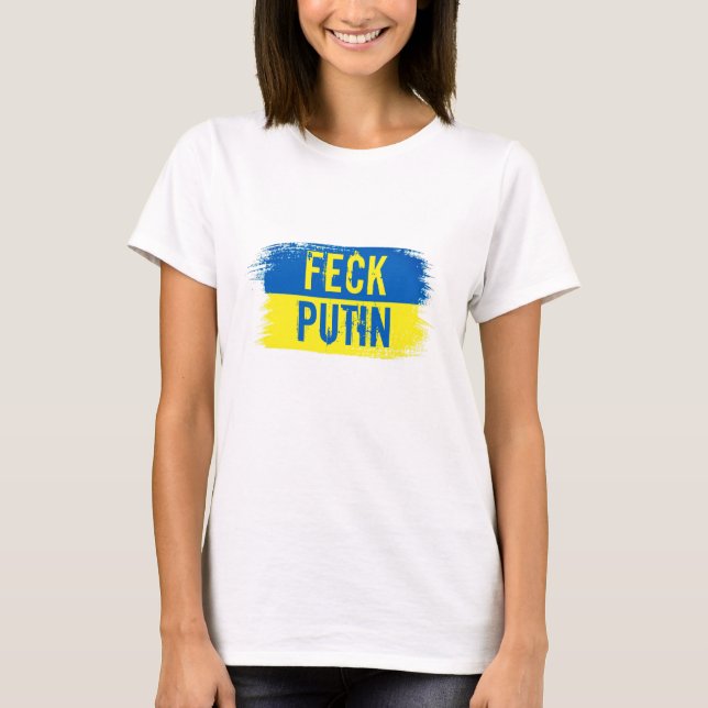 APOYO A LA Camiseta UKRAINE FECK PUTIN (Anverso)