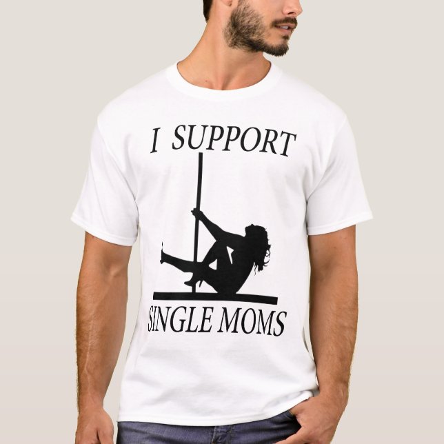 Apoyo la camiseta de las madres solteras (Anverso)