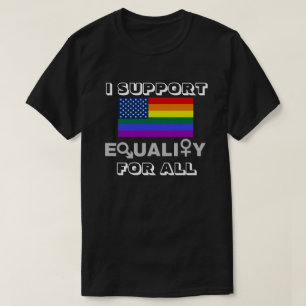 APOYO LA IGUALDAD PARA TODAS LAS Camisetas