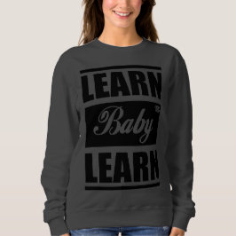 Aprende Bebé Aprende Sudadera