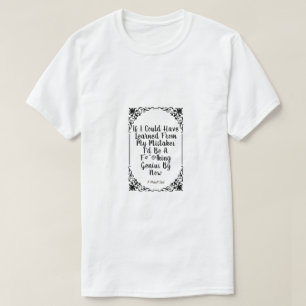 Aprende de tus errores (sucios) - Una camiseta del