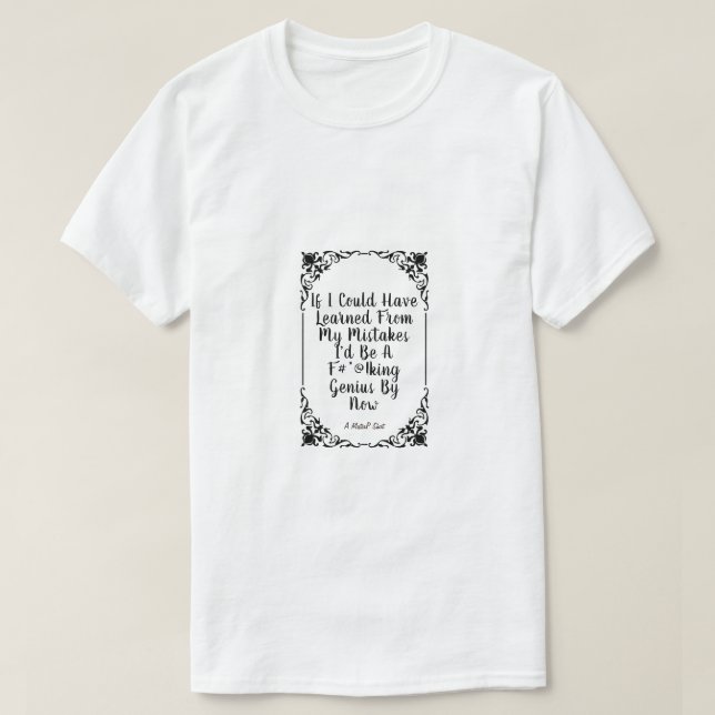 Aprende de tus errores (sucios) - Una camiseta del (Diseño del anverso)