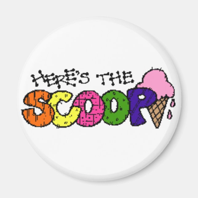 Aquí está el imán Scoop (Frente)