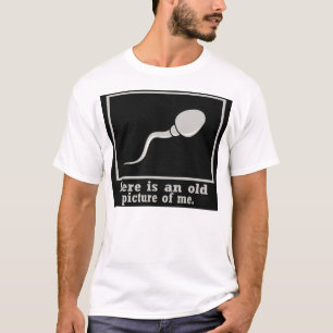 Aquí está una vieja imagen de mí -- Camiseta