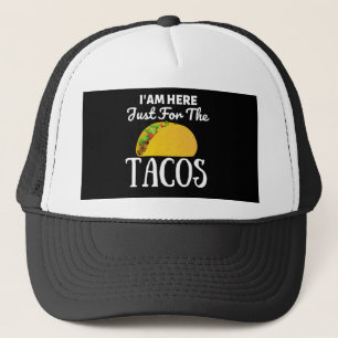 Aquí estoy TACOS por el sombrero de camionero de T